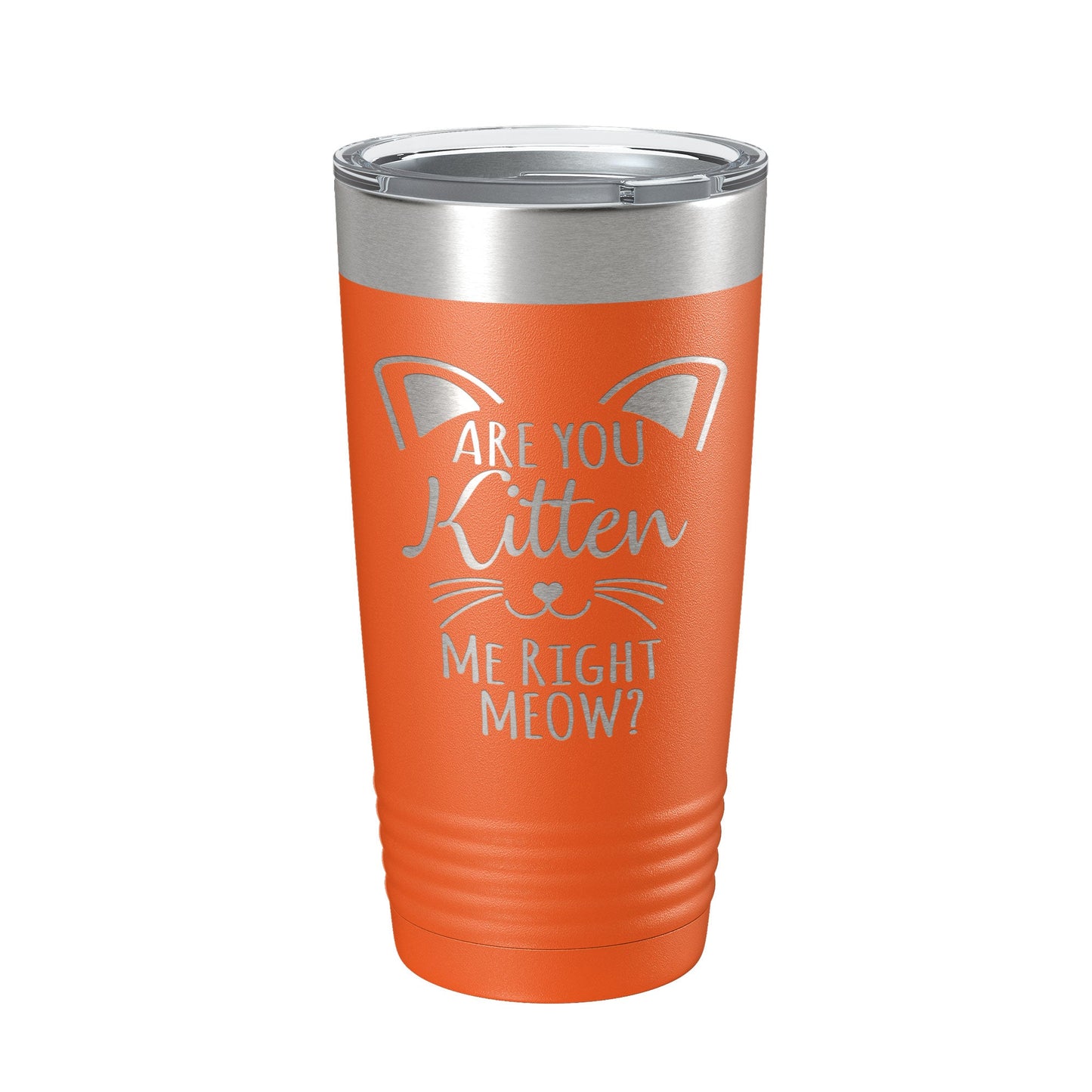Are You Kitten Me Right Meow Tumbler Travel Mug Insulated Laser Engraved Coffee Cup Funny Cat Lover Gift 20 oz-4